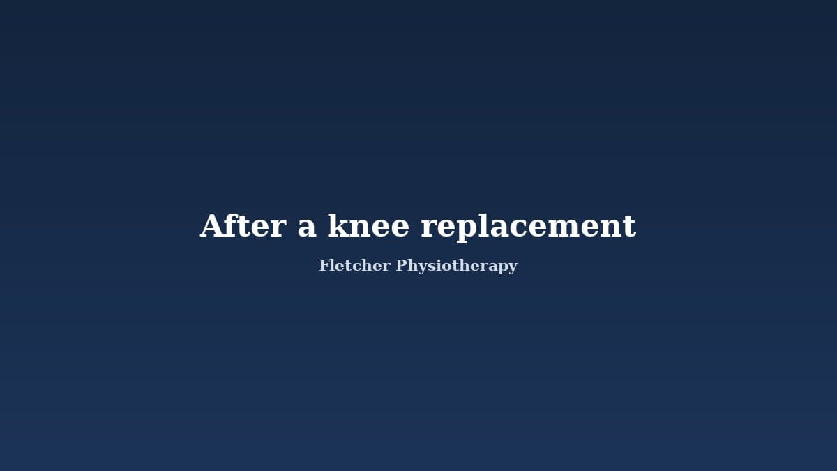 Physiotherapy After a Knee Replacement